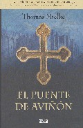 El Puente De Aviñon (1ª Parte De La Trilogia Templaria) por Thomas Mielke