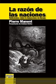 La Razon De Las Naciones: Reflexiones Sobre La Democracia En Euro Pa por Pierre Manent epub
