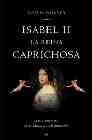 Isabel Ii: La Reina Caprichosa por Juan Garcia Atienza