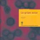 La Gripe Aviar por Juan Ortin Garcia