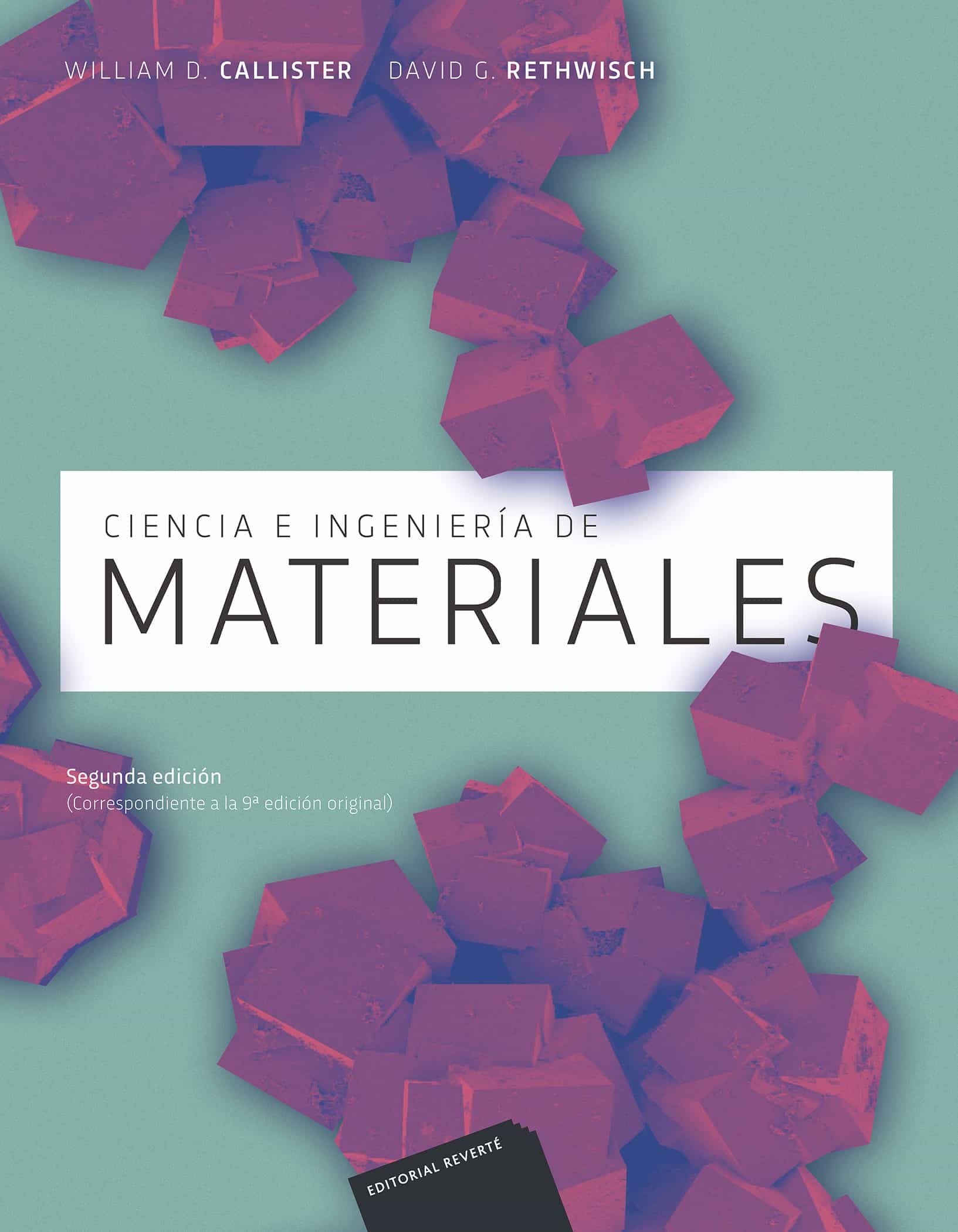CIENCIA E INGENIERIA DE MATERIALES (2ª ED.) | DAVID G.; CALLISTER