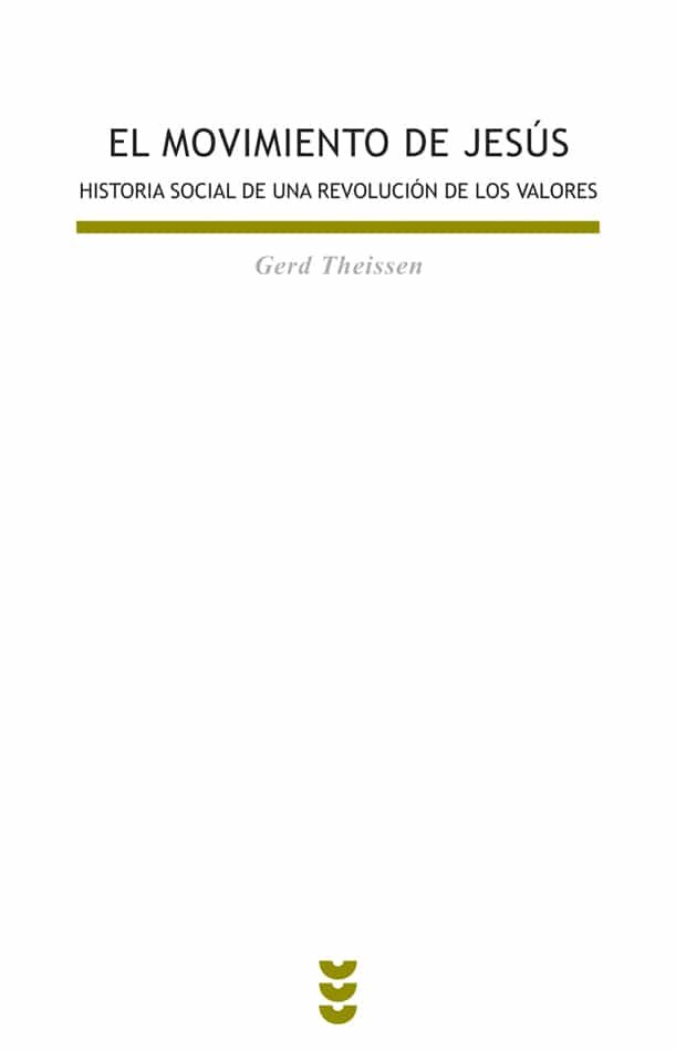 El Movimiento De Jesus por Gerd Theissen