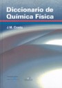 Diccionario De Quimica Fisica por Jose Maria Costa Torres