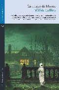 La Mujer De Blanco por Wilkie Collins