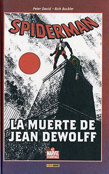 Spiderman: La Muerte De La Capitana Dewolff por Peter David