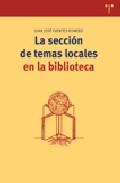 La Seccion De Temas Locales En La Biblioteca por Juan Jose Fuentes Romero epub