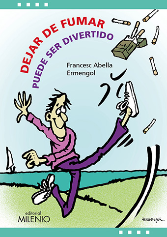 Dejar De Fumar Puede Ser Divertido por Francesc Abella Pons