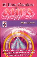 El Libro Curativo Del Aura por Walter Lubeck
