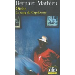 Otelo: Le Sang Du Capricorne por Bernard Mathieu