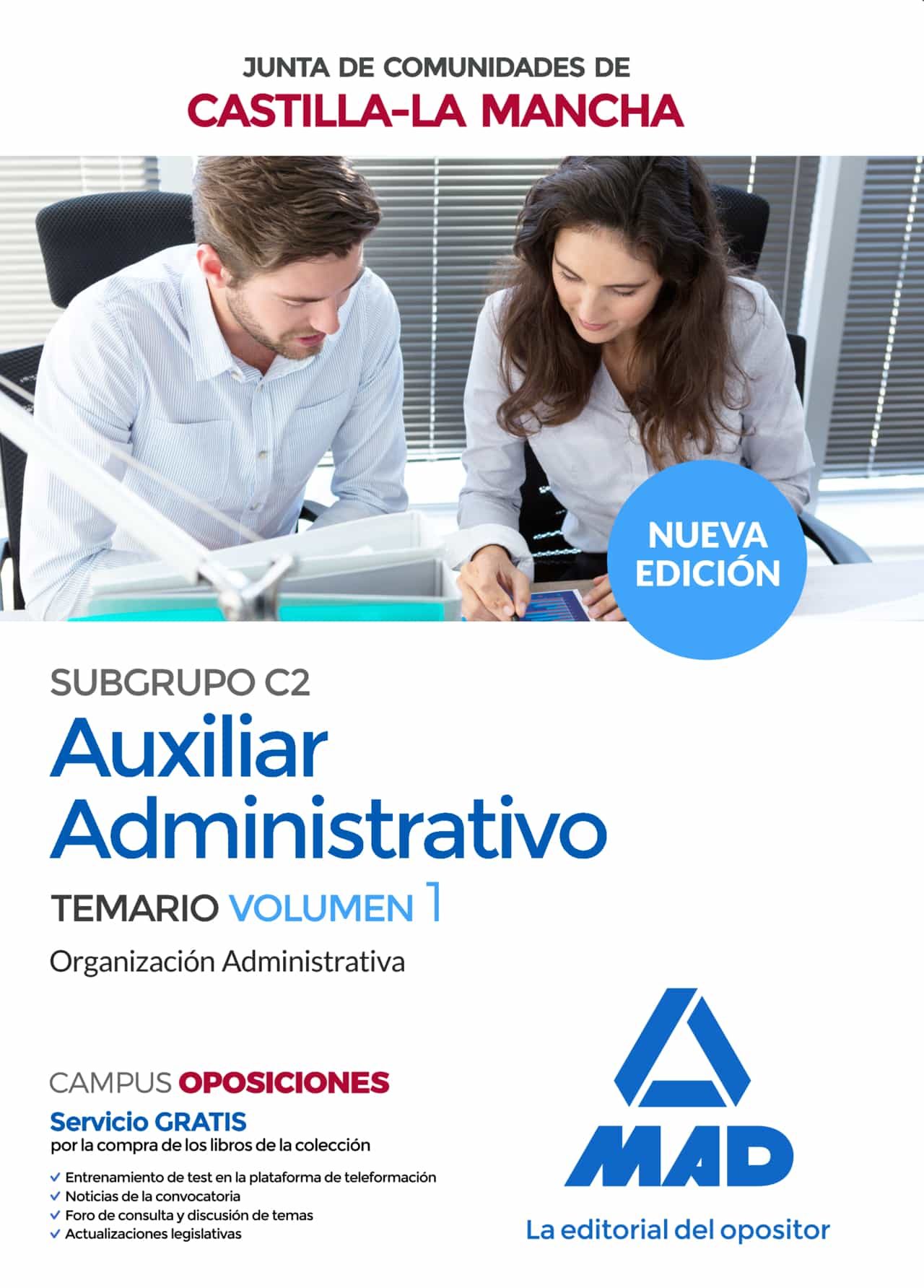 Cuerpo Auxiliar Administrativo (subgrupo C2) De La Junta De Comunidades De Castilla-la Mancha. Temario Volumen 1 por Vv.aa.
