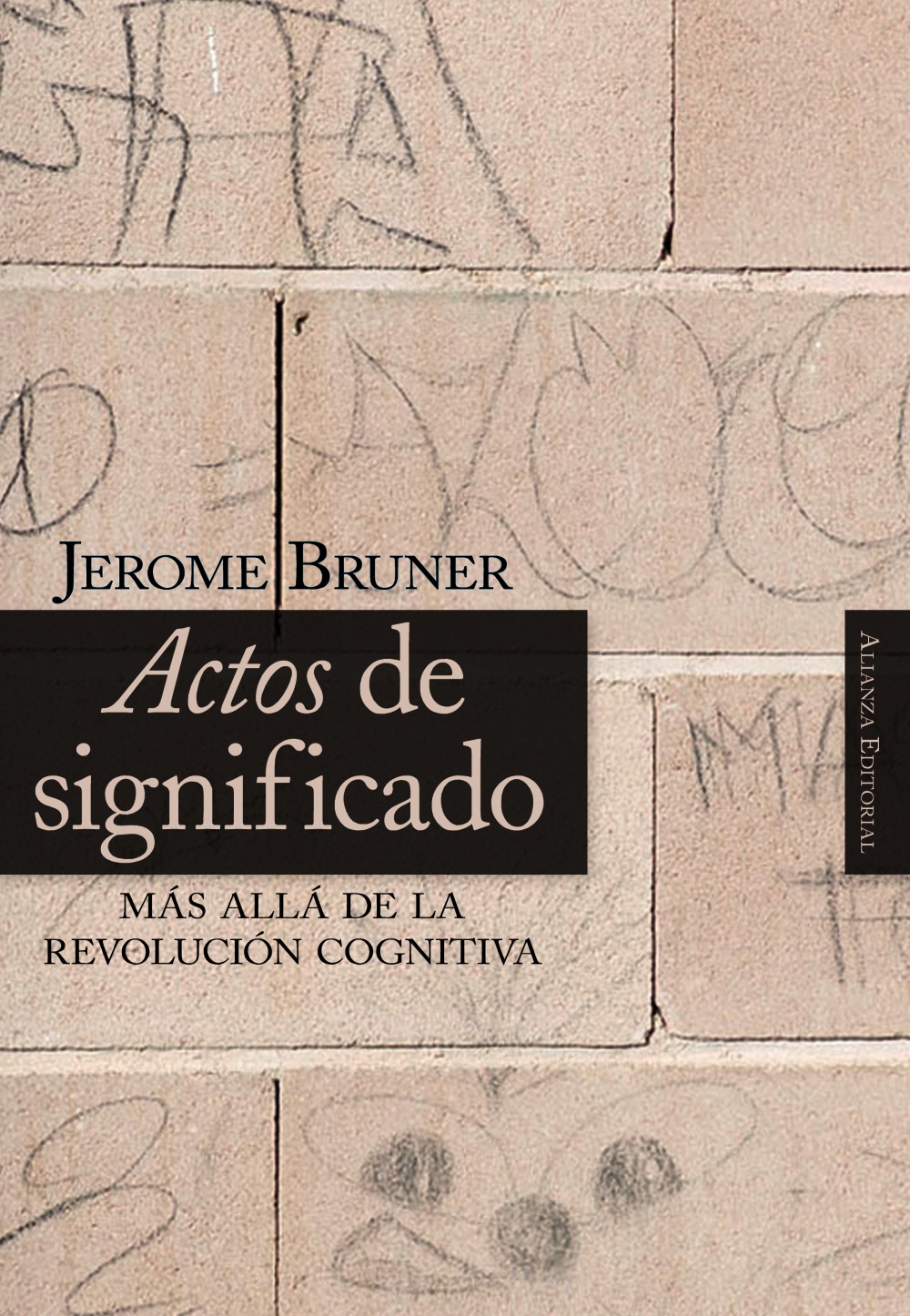 Actos De Significado: Mas Alla De La Revolucion Cognitiva por Jerome Bruner