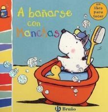 A Bañarse Con Manchas (perrito Manchas) por Vv.aa.
