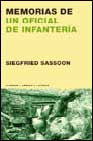 Memorias De Un Oficial De Infanteria por Siegfried Sassoon