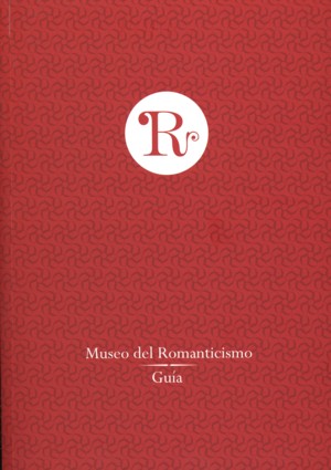 Museo Del Romanticismo: Guia por Vv.aa.