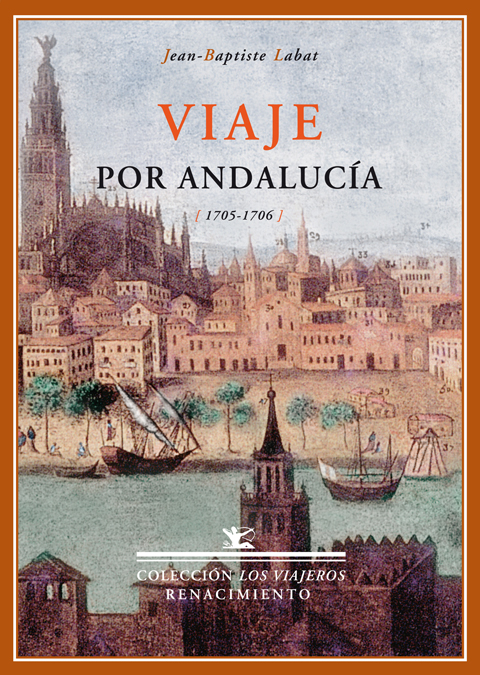 Viaje Por Andalucia por Jean-baptiste Labat