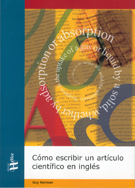 Como Escribir Un Articulo Cientifico En Ingles por Guy Norman