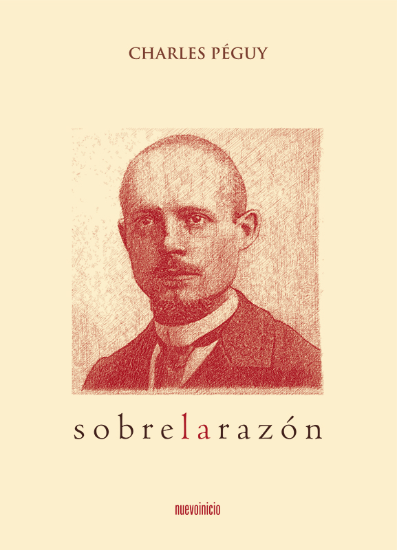 Sobre La Razon por Charles Peguy