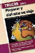 Trucos Para Preparar Y Disfrutar Un Viaje por Cristian Biosca epub