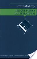 ¿en Que Piensa La Literatura? por Pierre Macherey