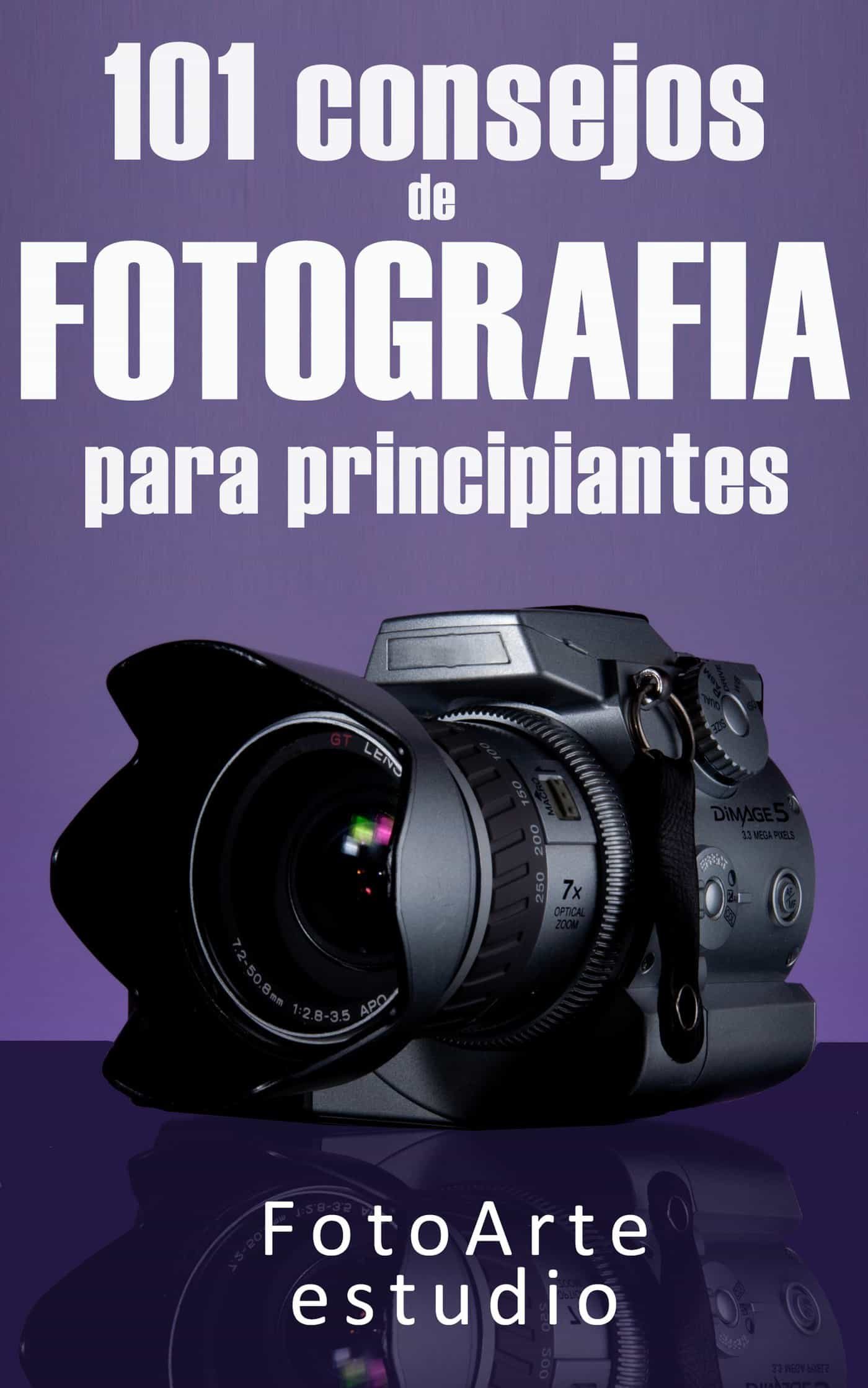 101 consejos de fotografía para principiantes (ebook)-9781301934935