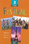 Festival 2: Livre De L Eleve por Vv.aa. epub