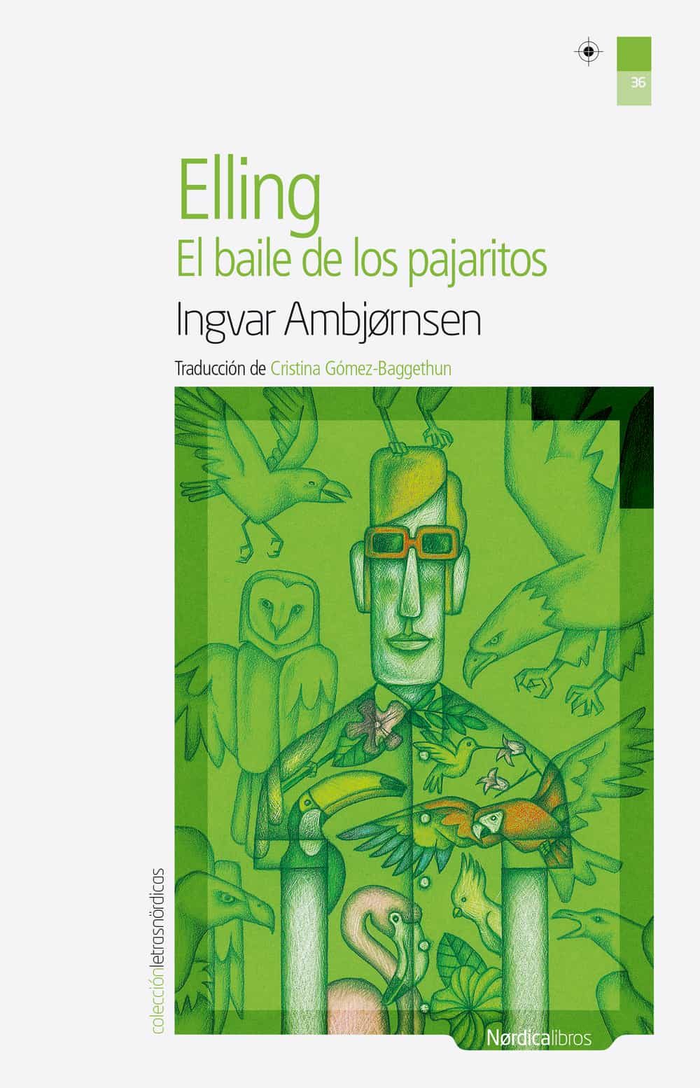 Elling, El Baile De Los Pajaritos por Ingvar Ambjornsen