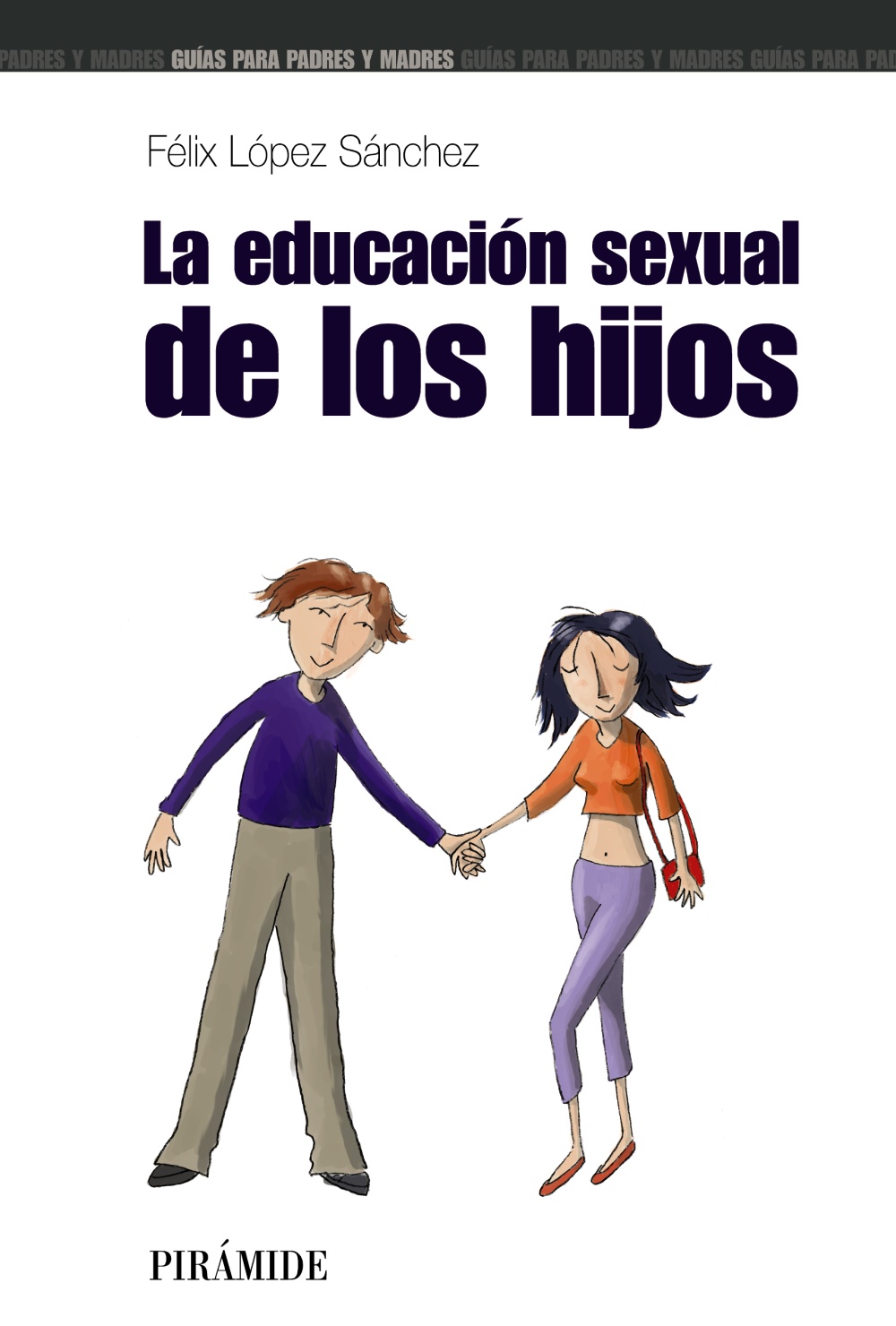 La Educacion Sexual De Los Hijos Felix Lopez Sanchez Comprar Libro 9788436819335 5926