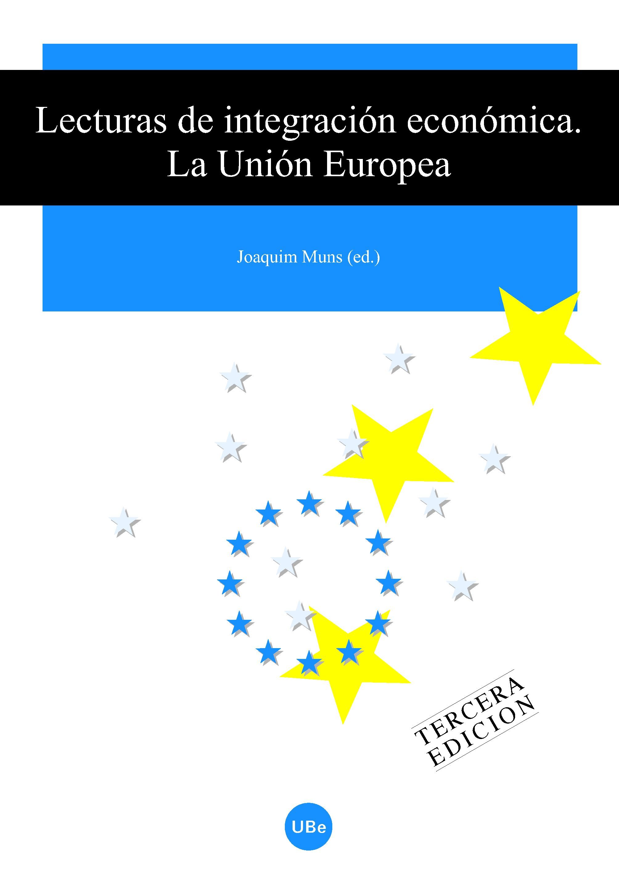 Lecturas De Integracion Economica: La Union Europea por Joaquim (ed.) Muns