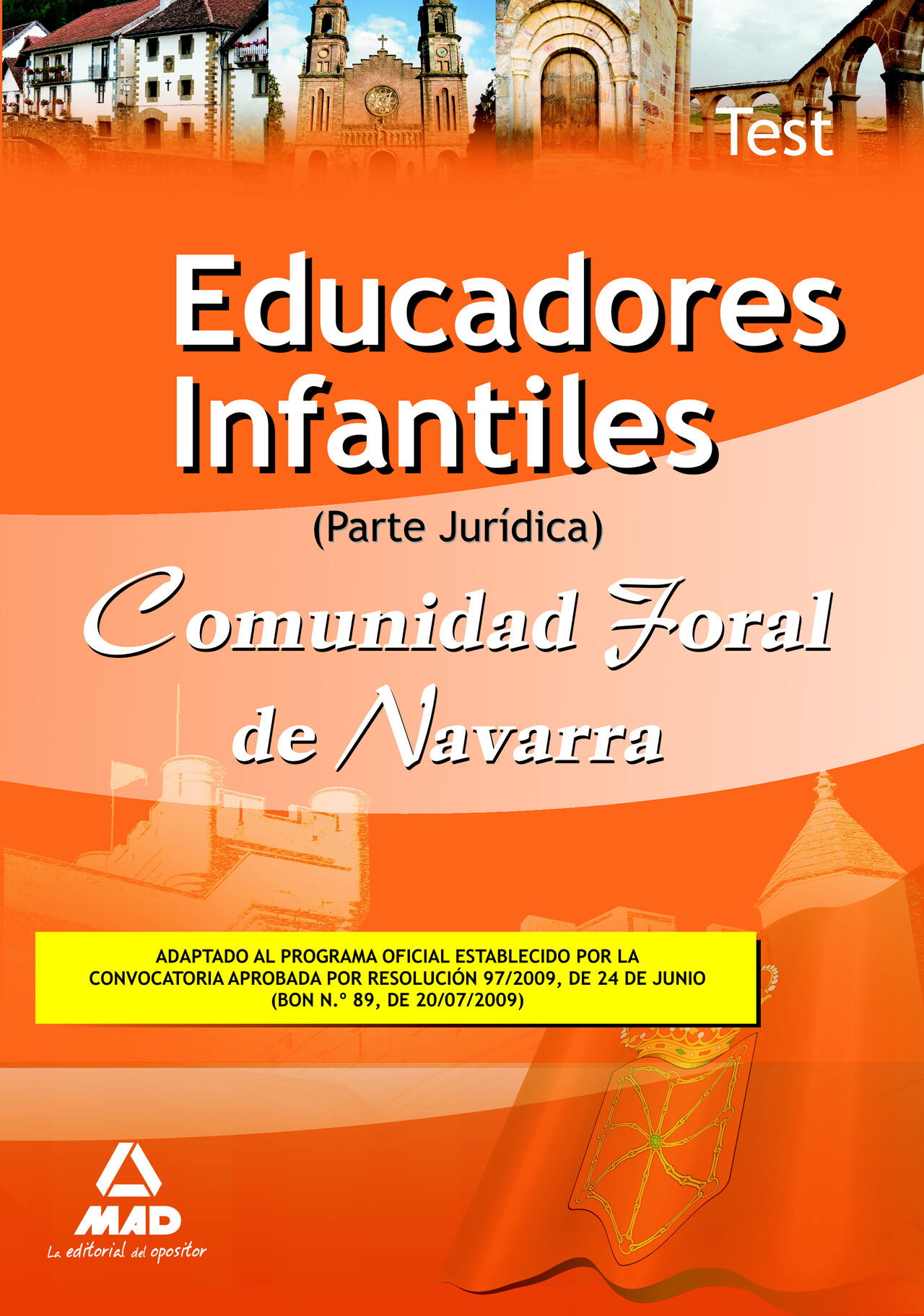 Educadores Infantiles De La Comunidad Foral De Navarra. Test Part E Juridica por Vv.aa.