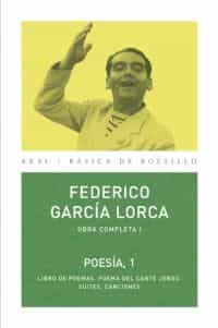 Federico Garcia Lorca: Obra Completa por Federico Garcia Lorca;
Miguel Garcia Posadas
