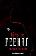 El Oro Oscuro por Christine Feehan