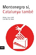 Montenegro Si, Catalunya Tambe por Hector Lopez Bofill epub