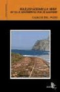 Railes Sobre La Mar: Un Viaje Sentimental Por El Maresme por Carlos Del Pozo Manzanares
