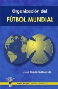 Organizacion Del Futbol Mundial por Juan Exposito Bautista
