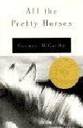 All The Pretty Horses por Cormac Mccarthy