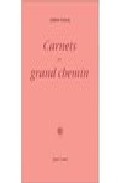 Carnets Du Grand Chemin por Julien Gracq