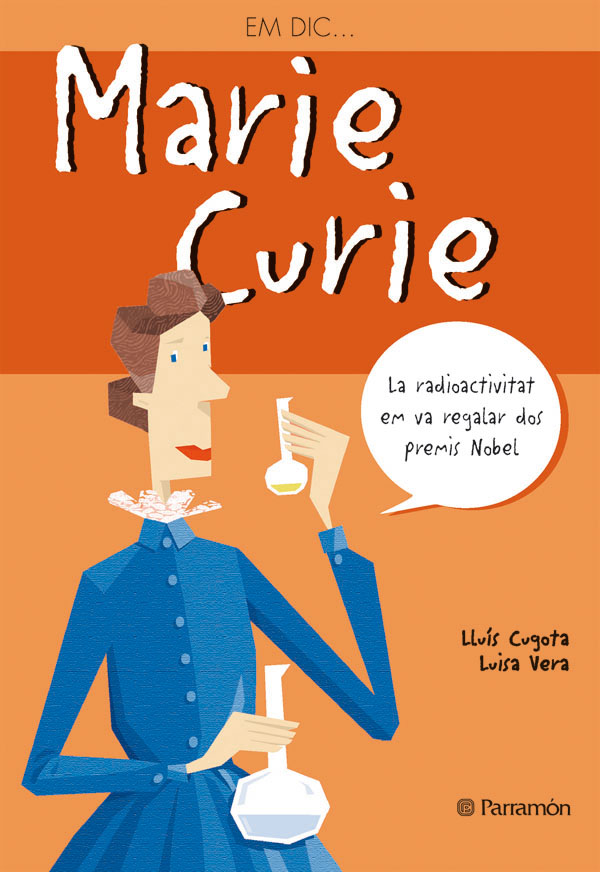 Em Dic... Marie Curie por Lluis Cugota