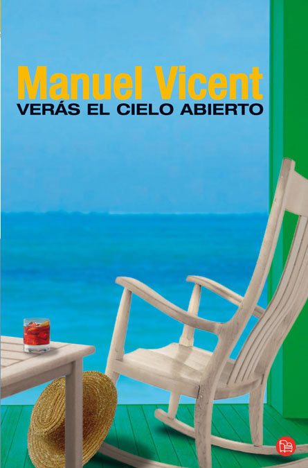 Veras El Cielo Abierto por Manuel Vicent epub