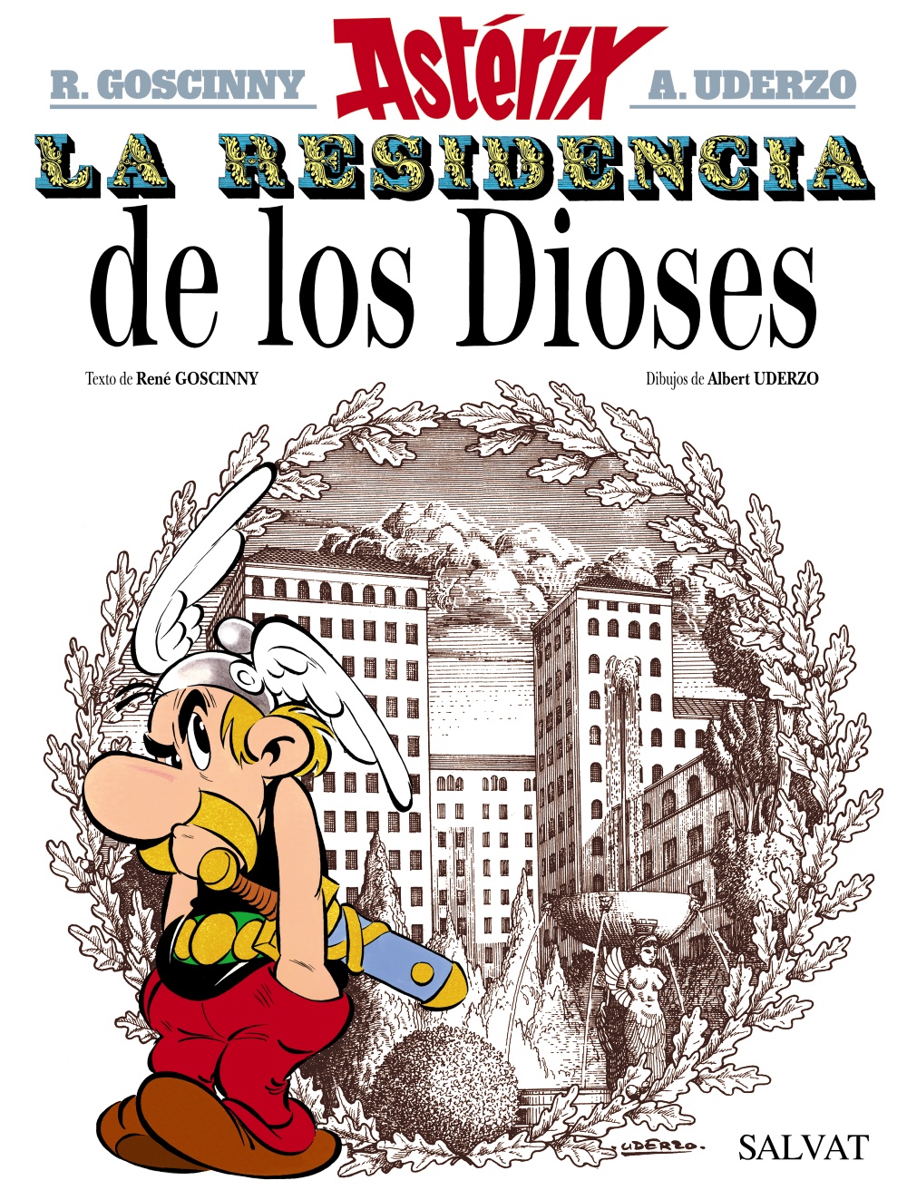 Asterix 17: La Residencia De Los Dioses por Rene Goscinny