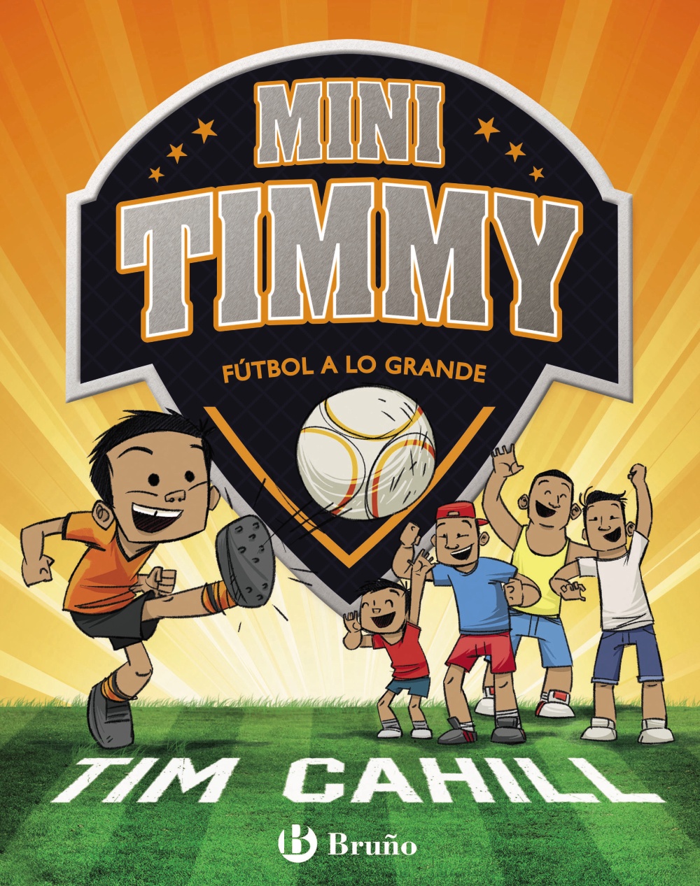 Mini Timmy: Fútbol A Lo Grande por Tim Cahill