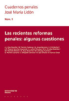 Las Recientes Reformas Penales: Algunas Cuestiones por Vv.aa.