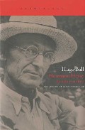 Hermann Hesse: Su Vida Y Su Obra por Hugo Ball
