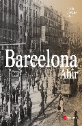 Barcelona Ahir (edicio Catala / Castella / Angles) por Vv.aa. epub