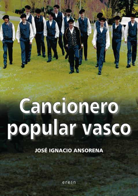 Cancionero Popular Vasco por Jose Ignacio Ansonera