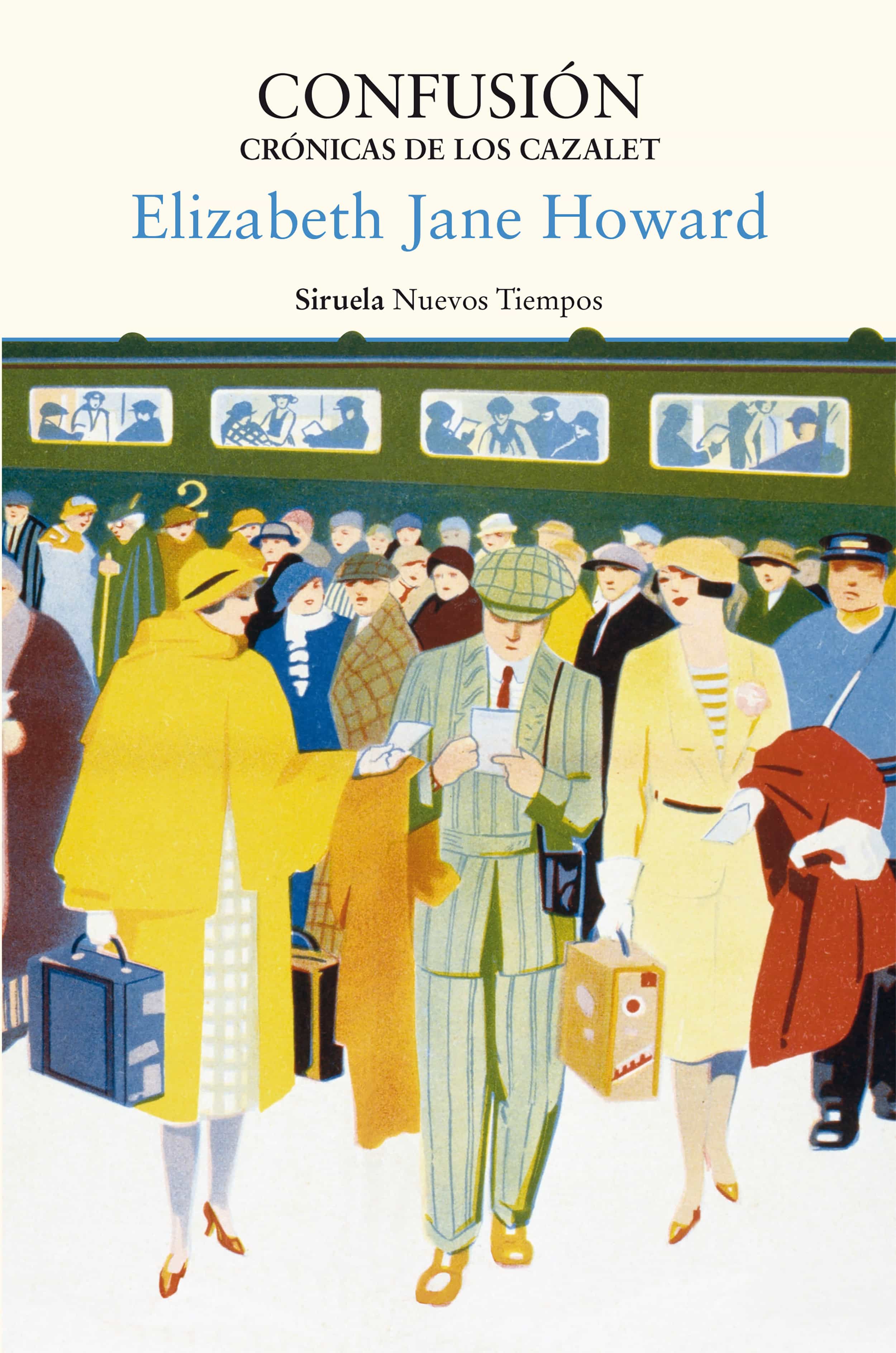 Confusion: Cronicas De Los Cazalet por Elizabeth Jane Howard