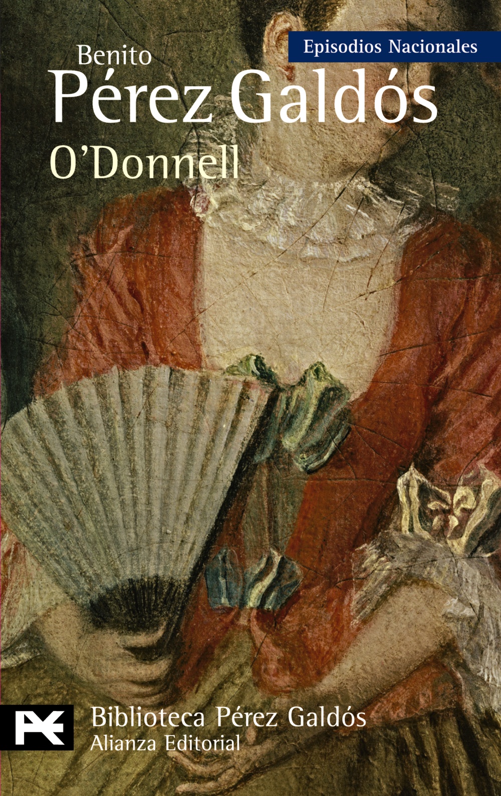 O Donnell: Episodios Nacionales, 35/cuarta Serie por Benito Perez Galdos epub