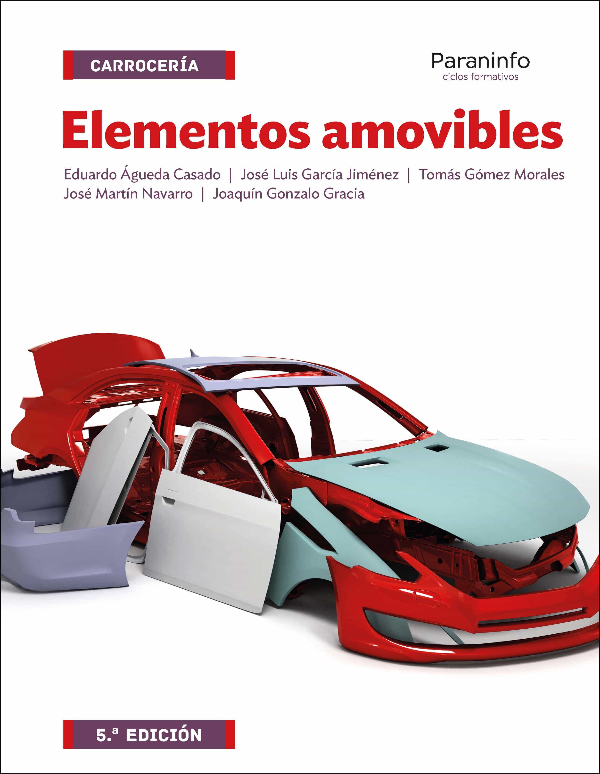 Elementos Amovibles 5ª Edición 2017 por Eduardo Agueda Casado
