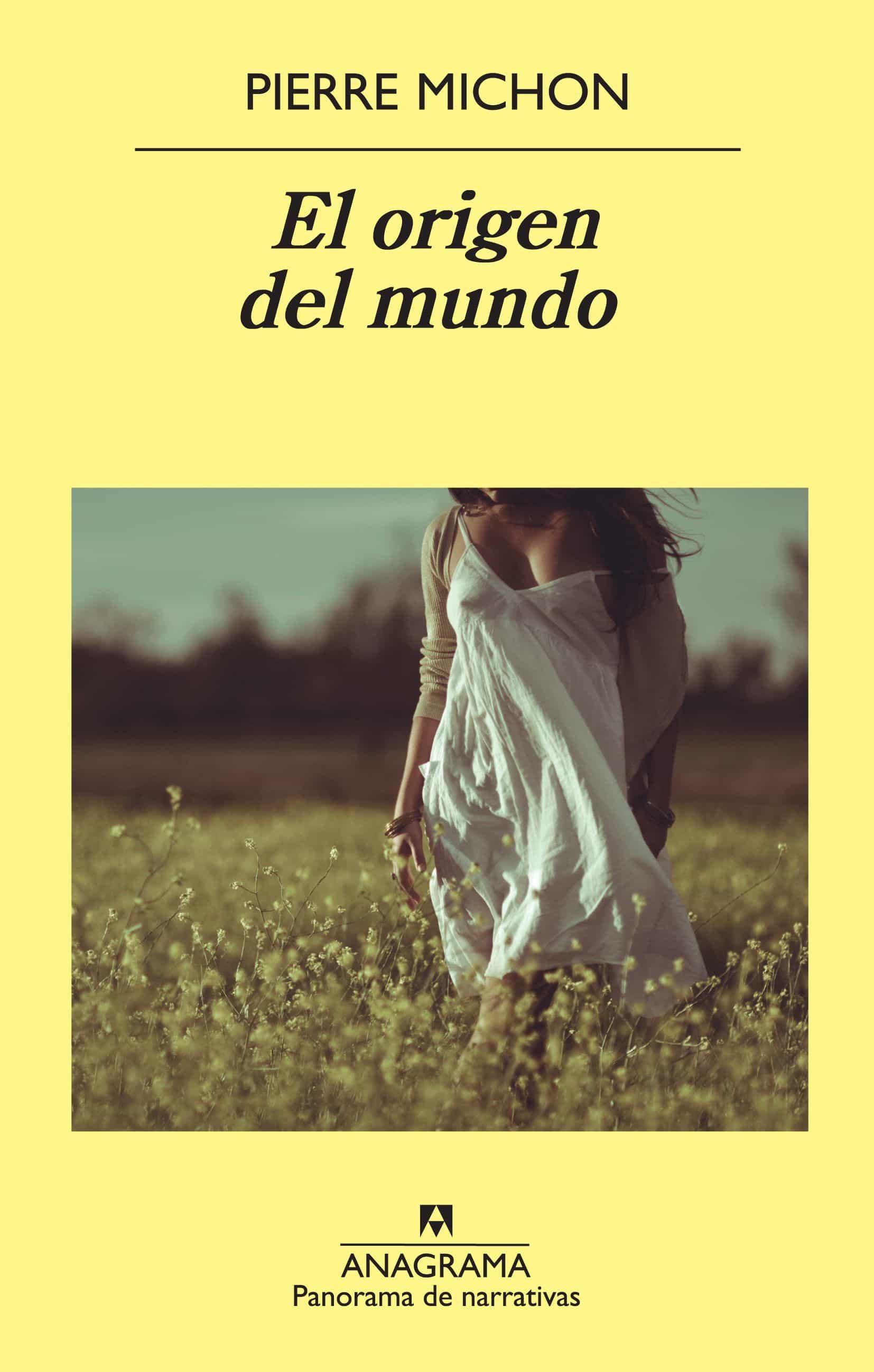 El Origen Del Mundo por Pierre Michon