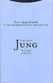 Obra Completa 9/1: Los Arquetipos Y Lo Inconsciente Colectivo (te La) por Carl Gustav Jung