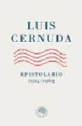 Epistolario, 1924-1963 por Luis Cernuda